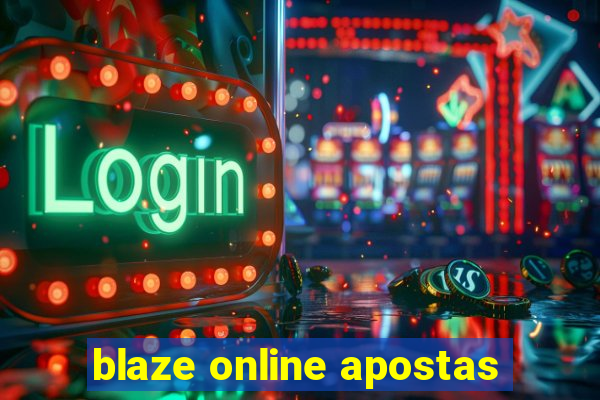 blaze online apostas