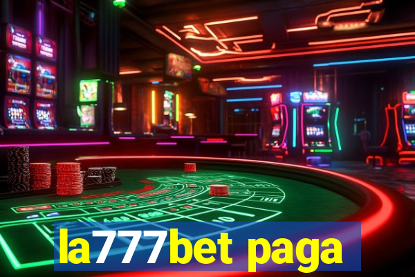 la777bet paga