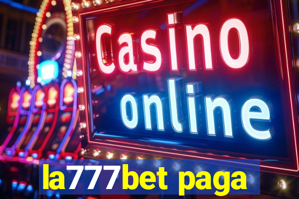 la777bet paga