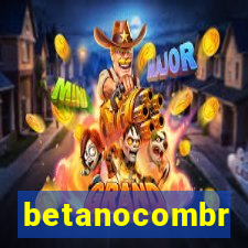 betanocombr