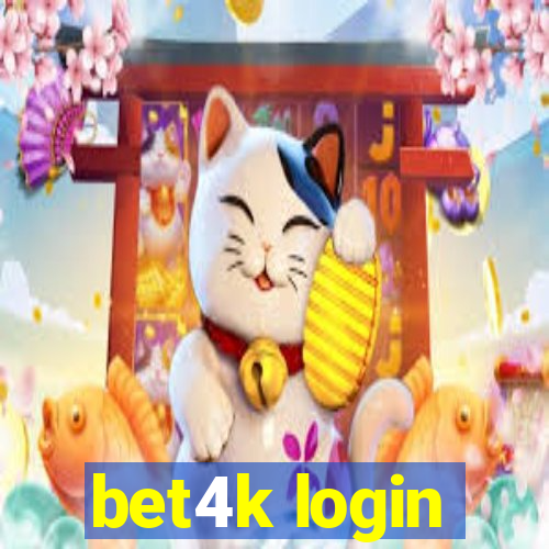 bet4k login