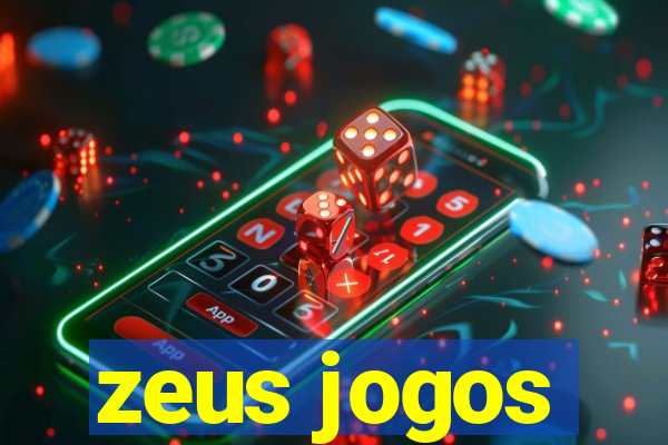 zeus jogos