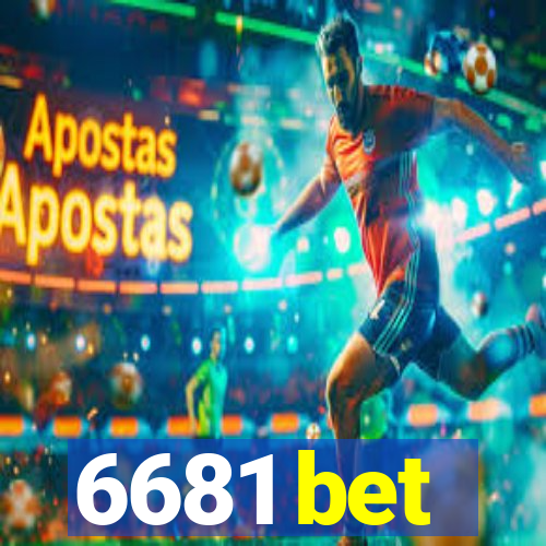 6681 bet