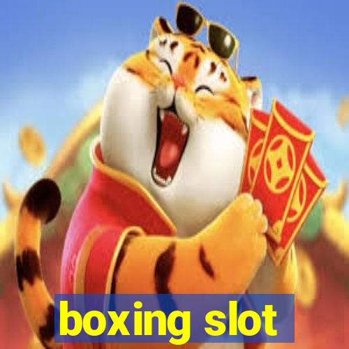 boxing slot