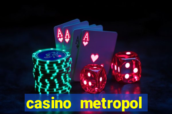 casino metropol güvenilir mi