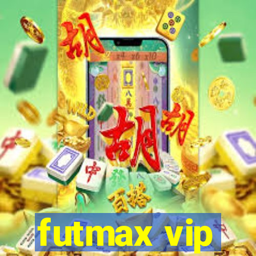 futmax vip