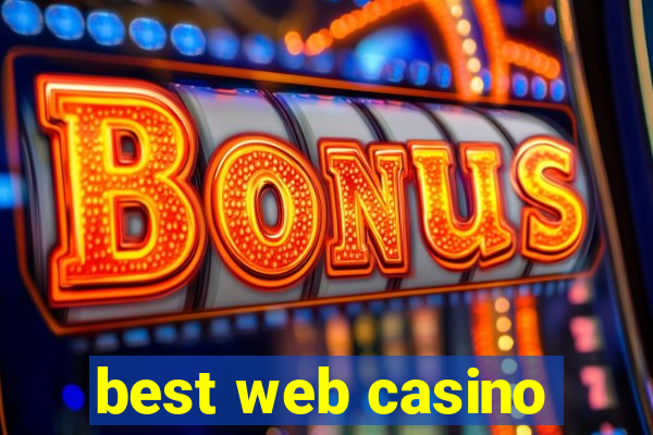 best web casino