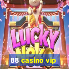 88 casino vip