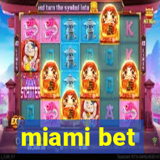 miami bet