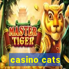 casino cats