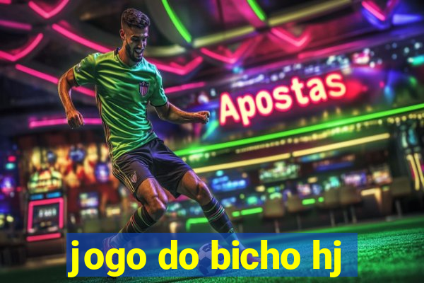 jogo do bicho hj