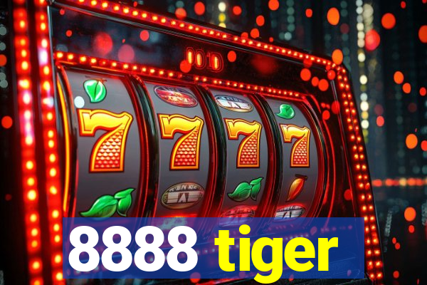 8888 tiger