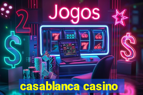 casablanca casino