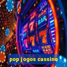 pop jogos cassino