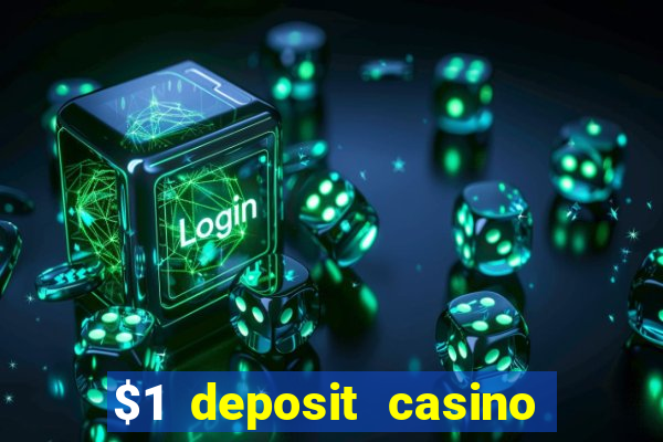 $1 deposit casino near new zealand