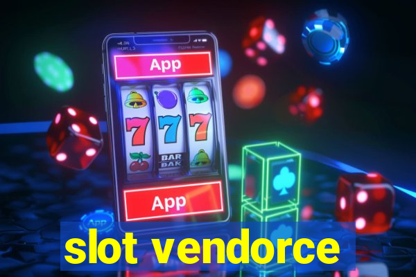 slot vendorce