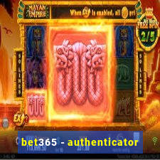 bet365 - authenticator