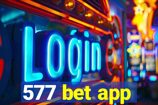 577 bet app