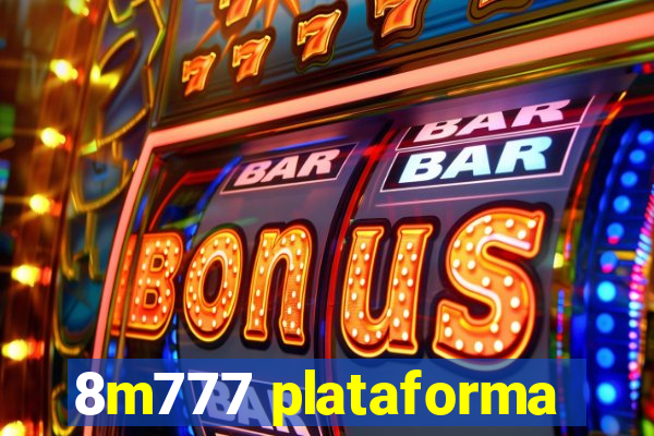 8m777 plataforma