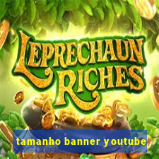 tamanho banner youtube