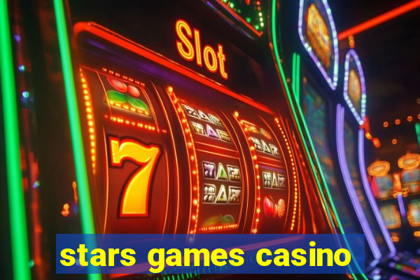 stars games casino