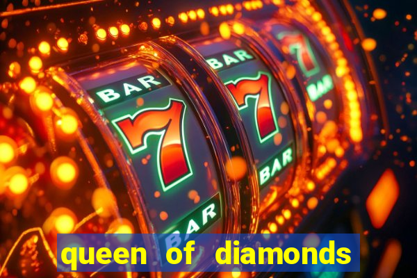 queen of diamonds 20 slot free play