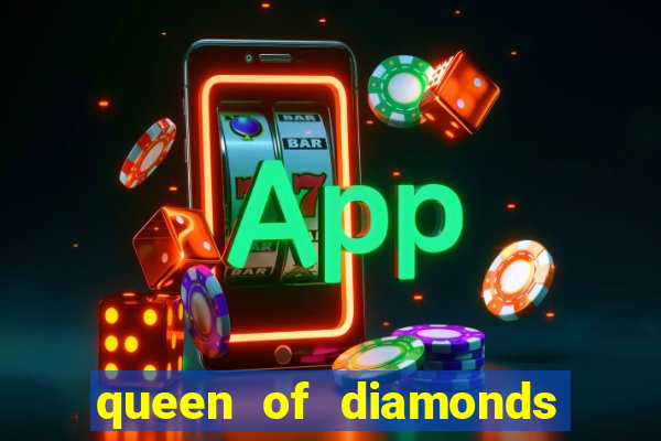 queen of diamonds 20 slot free play