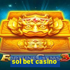 sol bet casino