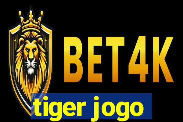 tiger jogo