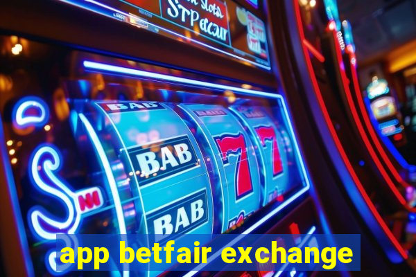 app betfair exchange