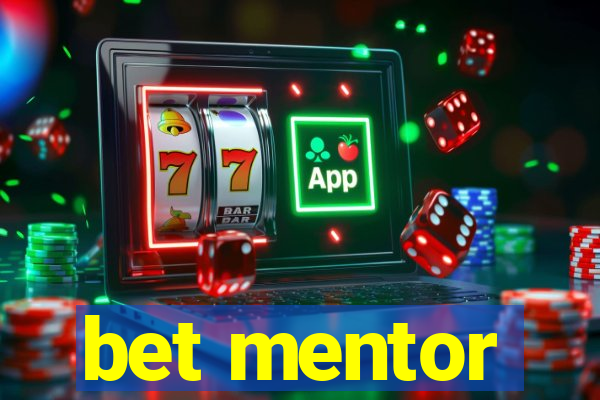 bet mentor