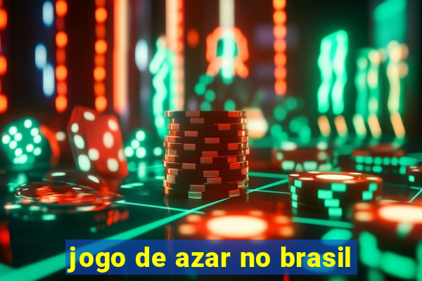 jogo de azar no brasil