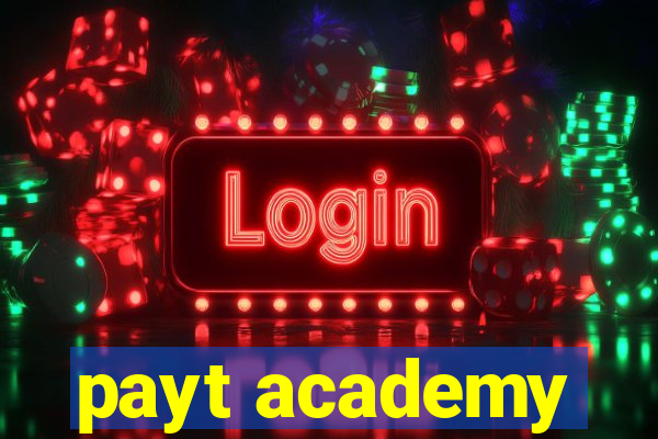 payt academy