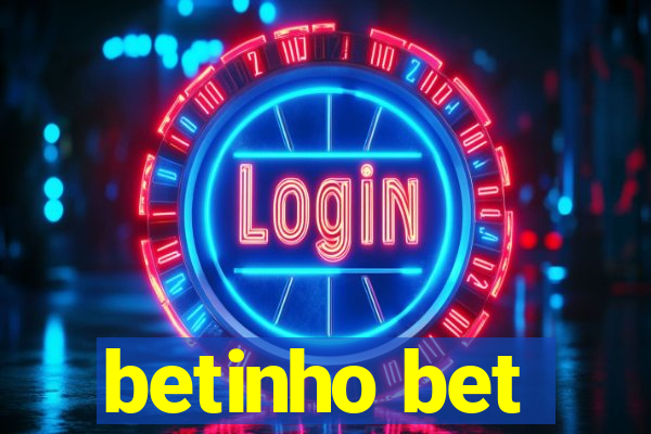 betinho bet