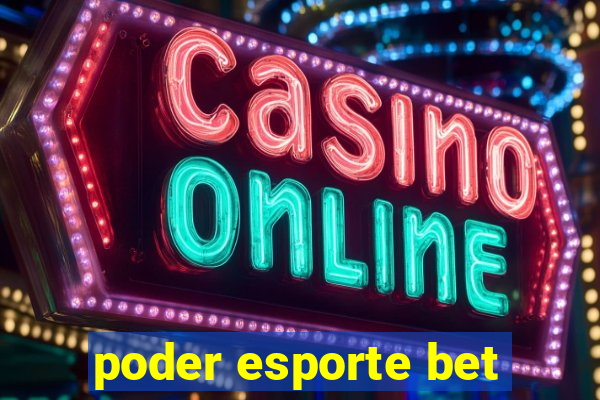 poder esporte bet