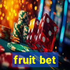 fruit bet