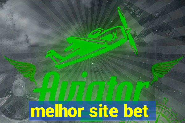 melhor site bet