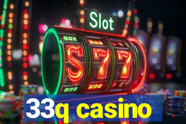 33q casino