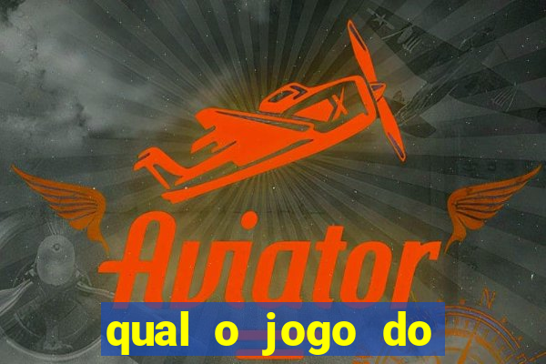 qual o jogo do tigrinho que dá dinheiro