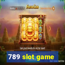 789 slot game