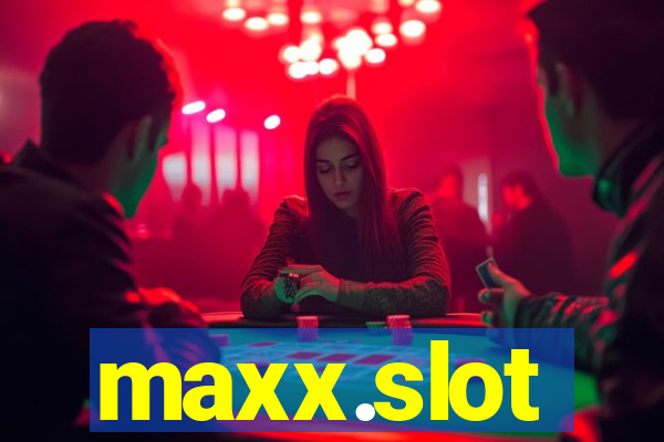 maxx.slot