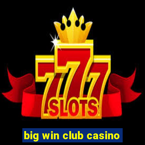 big win club casino