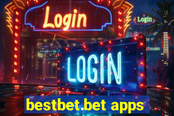 bestbet.bet apps