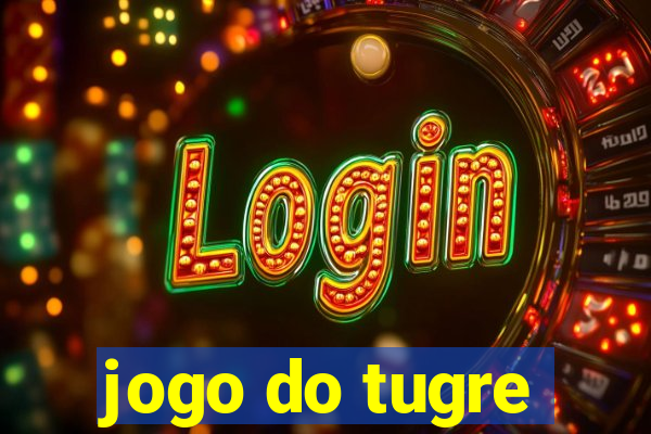 jogo do tugre