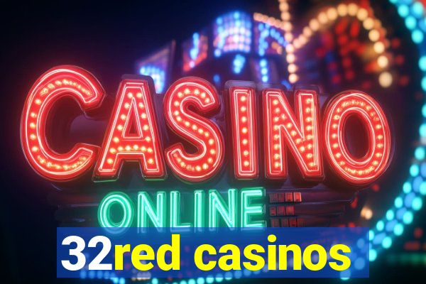 32red casinos