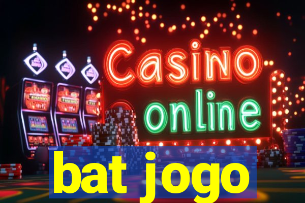 bat jogo