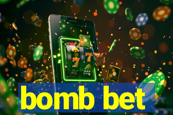 bomb bet