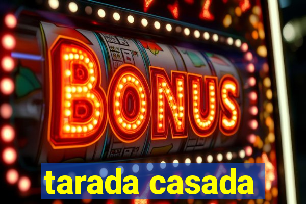 tarada casada