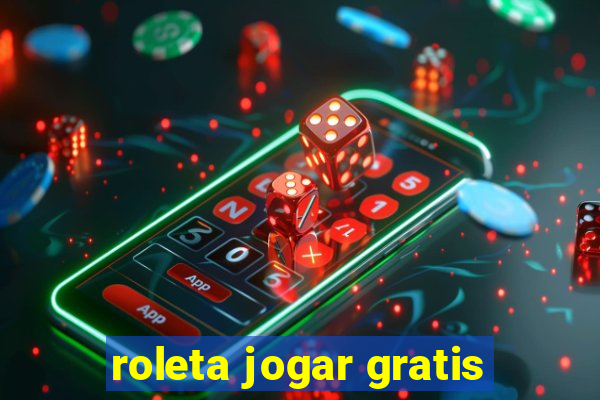 roleta jogar gratis