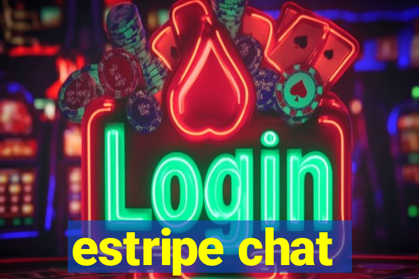 estripe chat